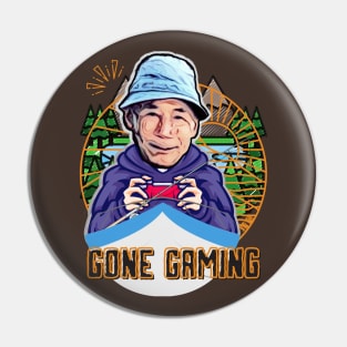 Funny Gamer - Gone Gaming Pin