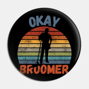 Okay Broomer Pin