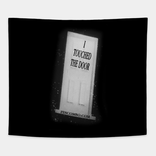 Don T Touch The Door Don T Touch The Door Don T Touch The Door
