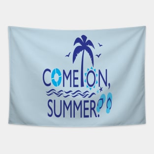 Come on summer Tapestry