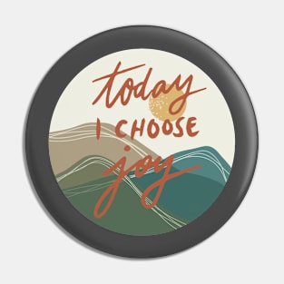 Choose Joy Pin