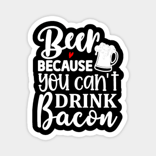 Beer or Bacon 2 Magnet