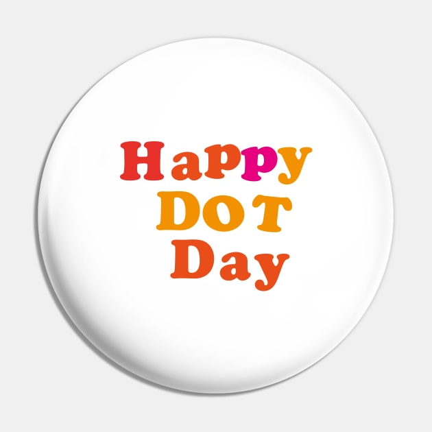 Dot Day September 15 Make Your Mark See Where It Takes You The Do Pin by Souna's Store