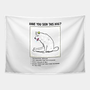 Have You Seen This Dog? Tapestry