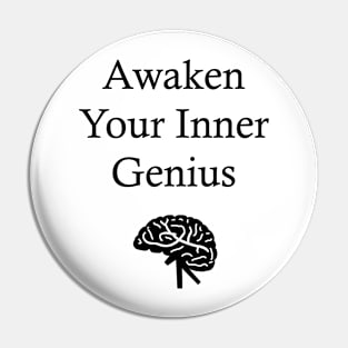 Awaken Your Inner Genius Pin