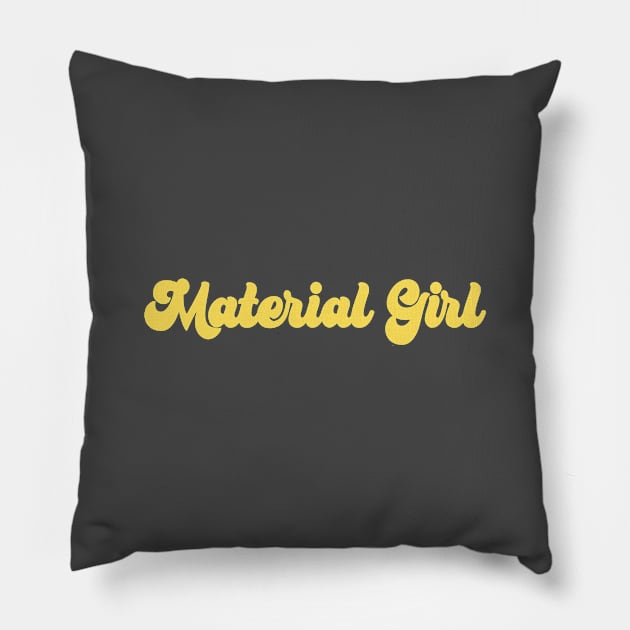 Material Girl, mustard Pillow by Perezzzoso