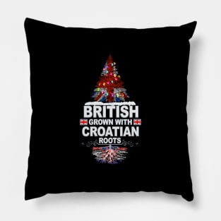 British Grown With Croatian Roots - Gift for Croatian With Roots From Croatia Pillow