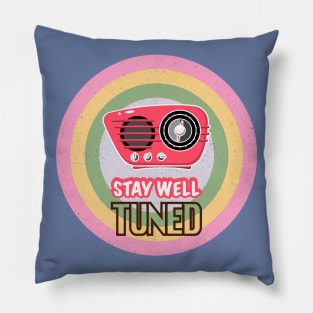 Stay Well Tuned Radio Pop Art Pillow