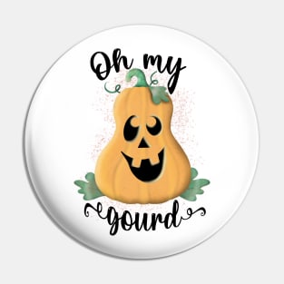 Oh my gourd Pin