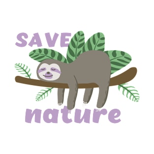 Save nature. T-Shirt