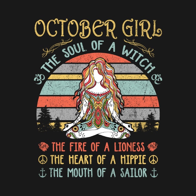 October Girl The Soul Of A Witch Vintage Yoga October Girl Birthday Gift by Presnall