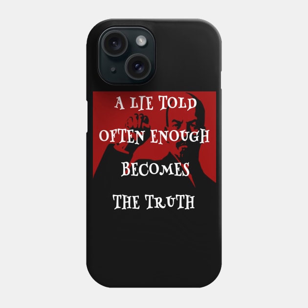 A lie... Phone Case by fiorellaft