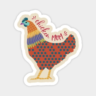 Chicken Mom Magnet