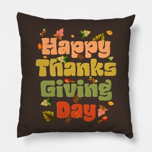 Happy Thanksgiving Day Text Pillow