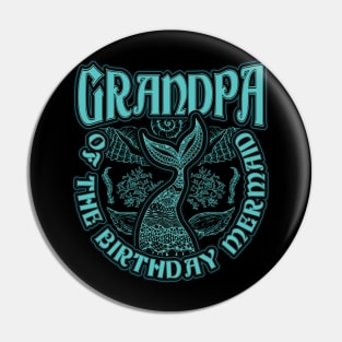 Grandpa of the Birthday Mermaid Pin