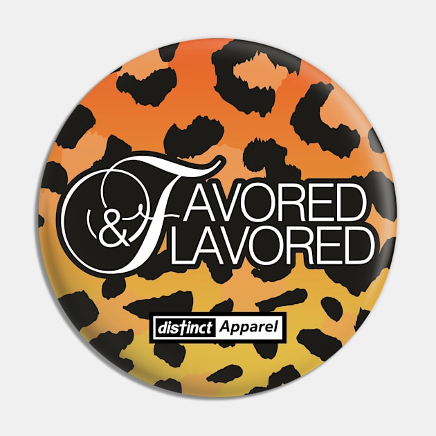 Faith Inspired: Favored & Flavored Pin by DistinctApparel