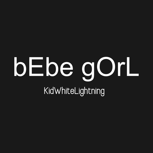 bEbe gOrL by KWL Hackling Shack