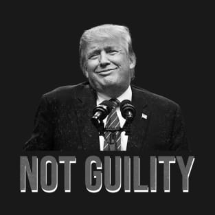 trump not guilty T-Shirt