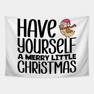 Have Yourself A Marry Little Christmas Tapestry