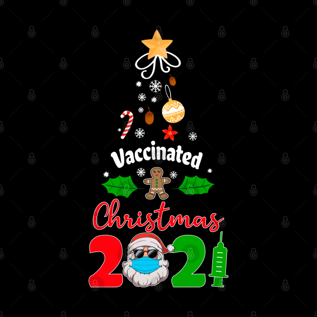 Vaccinated Christmas 2021 Tee, Funny Design Pajamas Family by Printofi.com