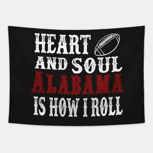 Heart and Soul Alabama Is How I Roll Tapestry