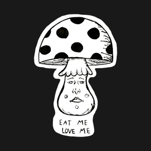 Eat Me Mushroom T-Shirt