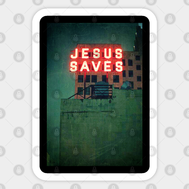 Jesus Saves - Jesus Saves - Sticker