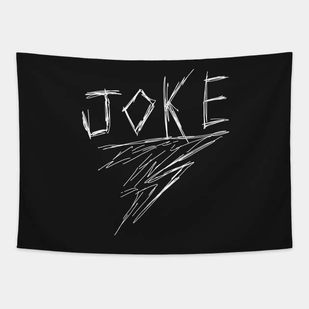 Dark and Gritty Joke Word Text (white) Tapestry by MacSquiddles