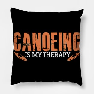 Canoeing Therapy Joke Lake Watercraft Pillow