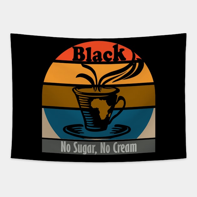 Black, No Sugar No Cream Tapestry by Fox1999