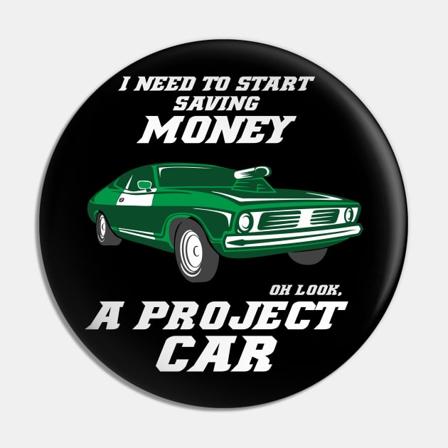 Oh look, Project Car funny Tuning Car Guy Mechanic Racing Pin by FunnyphskStore