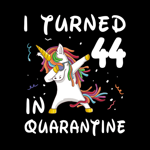 I Turned 44 In Quarantine by Sincu