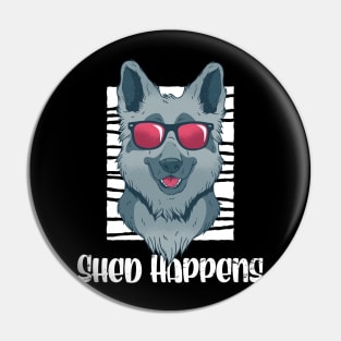 shed Happens Pin