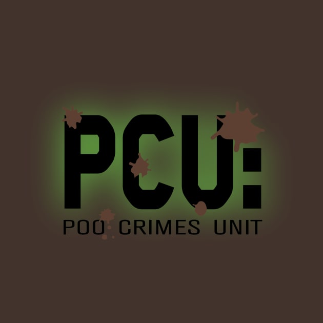 Poo Crimes Unit by MoJoMenace Merch Store