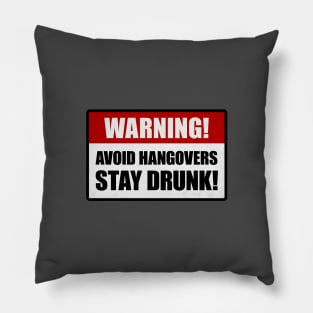 Avoid Hangovers Pillow