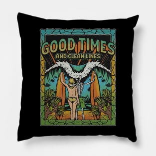 Good Times and Clean Lines Pillow