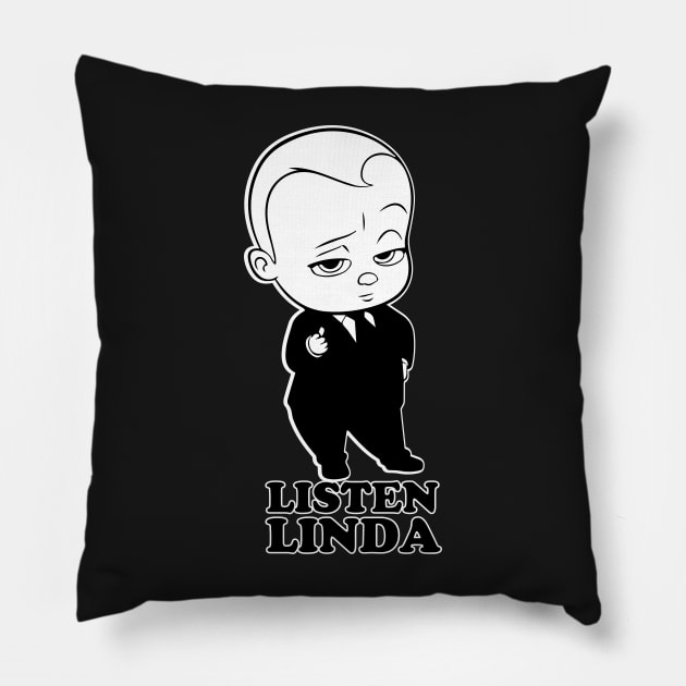 Listen Linda Pillow by TheLaundryLady