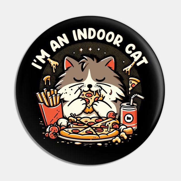 I'm An Indoor Cat Pin by Trendsdk