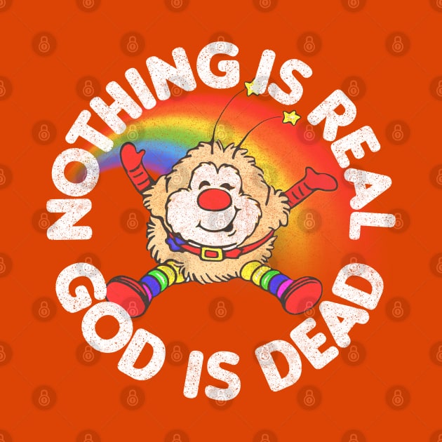 Nothing Is Real God Is Dead by DankFutura