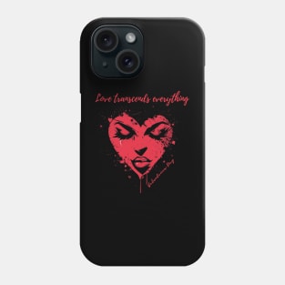 Love transcends everything. A Valentines Day Celebration Quote With Heart-Shaped Woman Phone Case