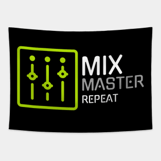 Mix Master Repeat Shirt for Recording Engineer Tapestry