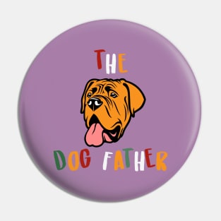 The Dog Father Pin