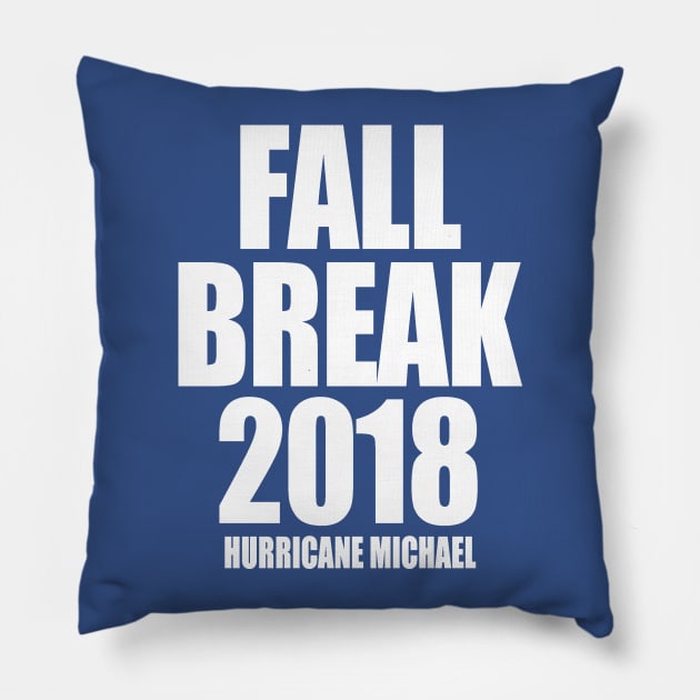 Fall Break 2018 Pillow by Etopix