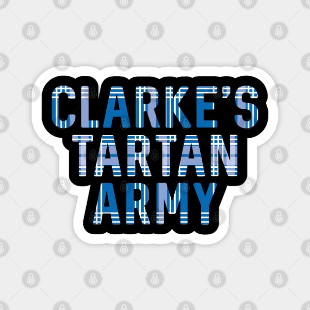 Clarke's Tartan Army, Scottish Saltire Flag Tartan, Scottish Football Slogan Design Magnet by MacPean