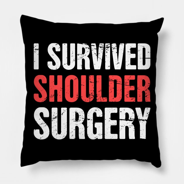 I Survived Shoulder Surgery | Joint Replacement Pillow by MeatMan