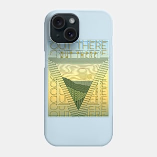 Out There Phone Case
