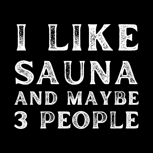 I like sauna and maybe 3 people by NordicLifestyle