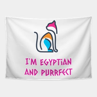 I'm Egyptian and purrfect Tapestry