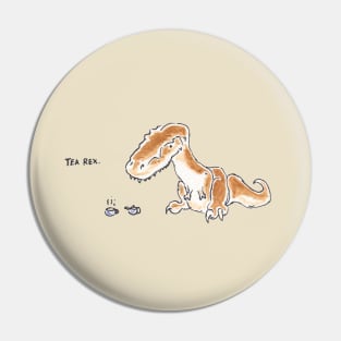 Tea Rex Pin