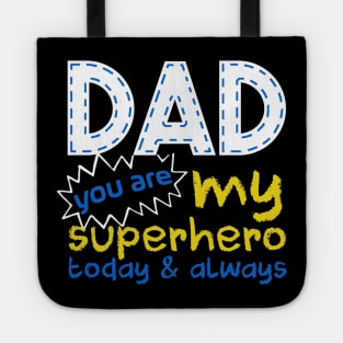 Fathers Day Dad You Are My Favorite Superhero Tote